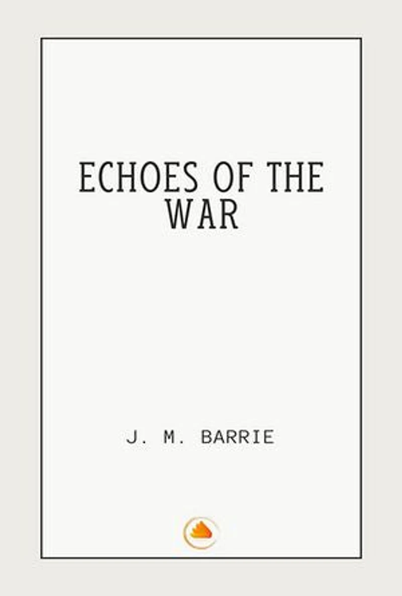 Echoes Of The War