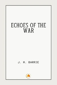 Echoes Of The War