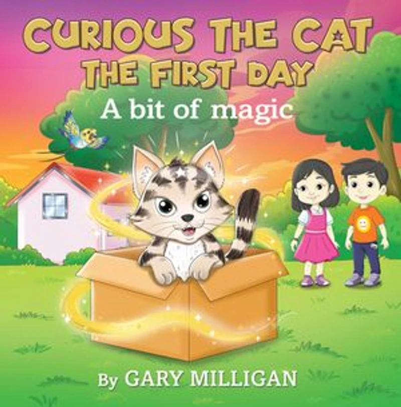 Curious the Cat: The First Day A Bit of Magic (Part 1)