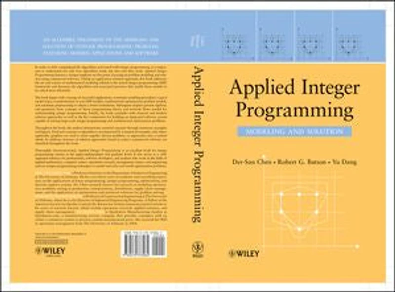 Applied Integer Programming: Modeling and Solution