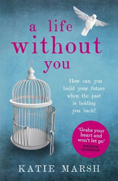 A Life Without You: gripping and emotional page-turner about love family secrets