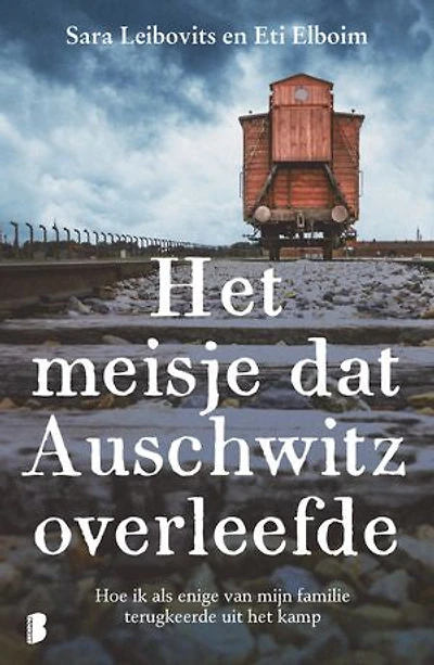 Het meisje dat Auschwitz overleefde: Hoe ik als enige van mijn familie terugkeerde uit het kamp