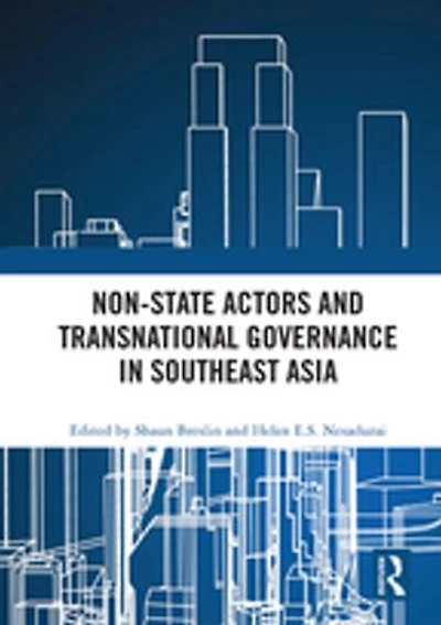Non-state Actors And Transnational Governance Southeast Asia