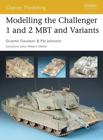 Modelling the Challenger 1 and 2 MBT Variants