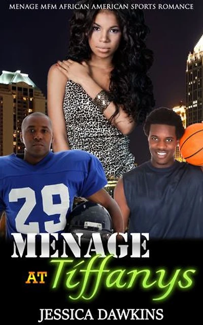 Menage at Tiffanys: Menage MFM African American Sports Romance