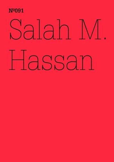 Salah M. Hassan: Wie man Marx von seinem Eurozentrismus befreitAnmerkungen zum afrikanischen/schwarzen Marxismus(dOCUMENTA (13): 100 Notes - 100 Thoughts, 100 Notizen - 100 Gedanken # 091)