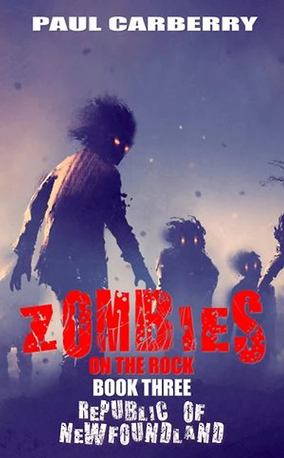 Zombies on The Rock: Republic of Newfoundland