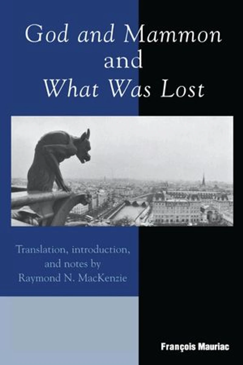 God And Mammon What Was Lost