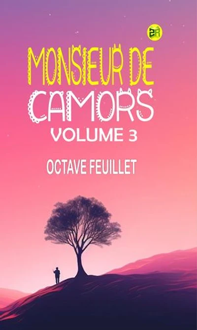 Monsieur de Camors Volume