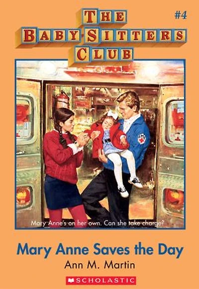 The Baby-Sitters Club #4: Mary Anne Saves the Day: Classic Edition