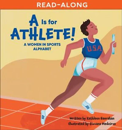 A Is for Athlete!: A Women in Sports Alphabet