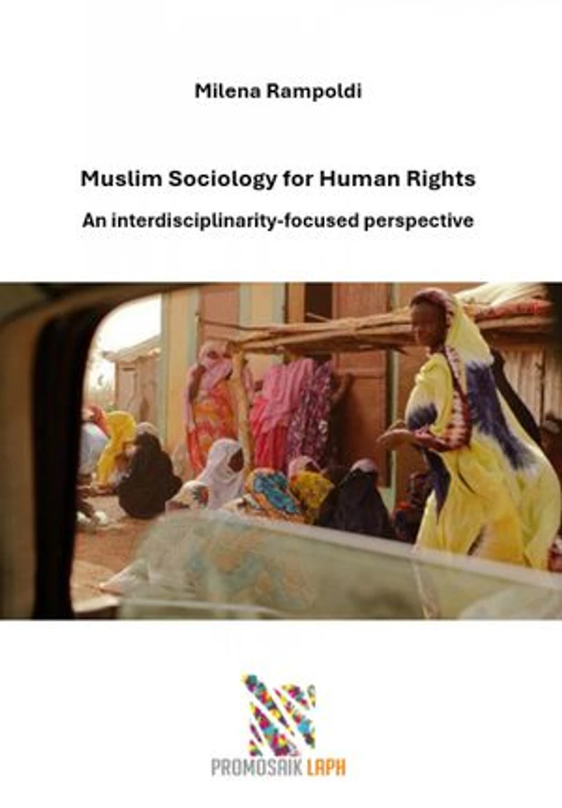 Muslim Sociology for Human Rights: An interdisciplinarity-focused perspective