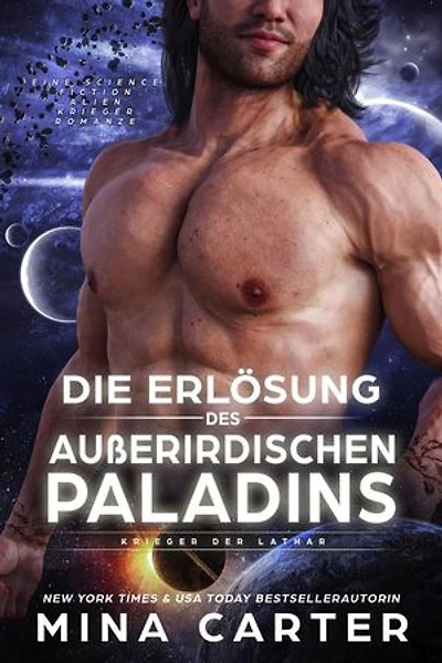 Die Erlösung des Außerirdischen Paladins: Eine Science Fiction Alien Krieger Romanze: Krieger der Lathar, #11