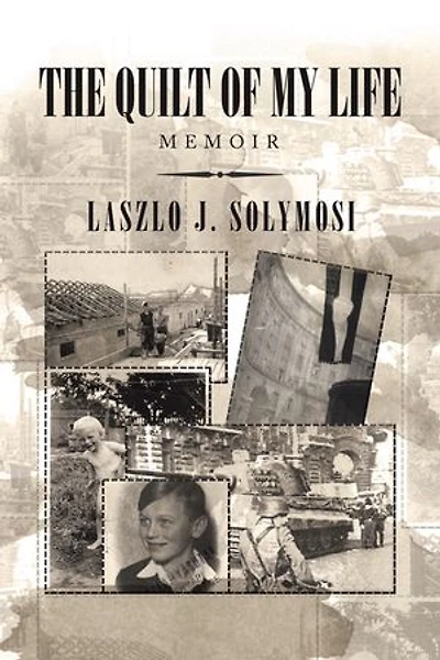 The Quilt Of My Life: Memoir