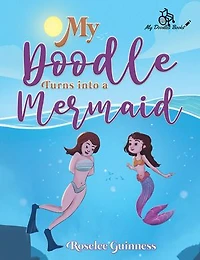 My Doodle Turns into a Mermaid