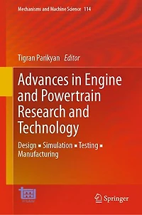 Advances Engine and Powertrain Research Technology: Design - Simulation Testing Manufacturing