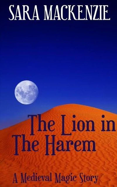 The Lion in the Harem (Dutch Edition): Medieval Magic (Dutch Edition), #2