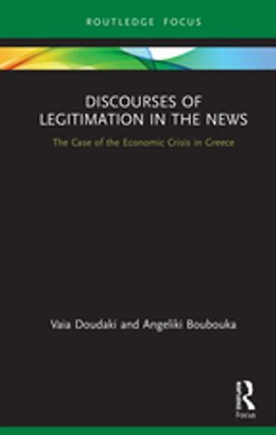 Discourses of Legitimation the News: Case Economic Crisis Greece