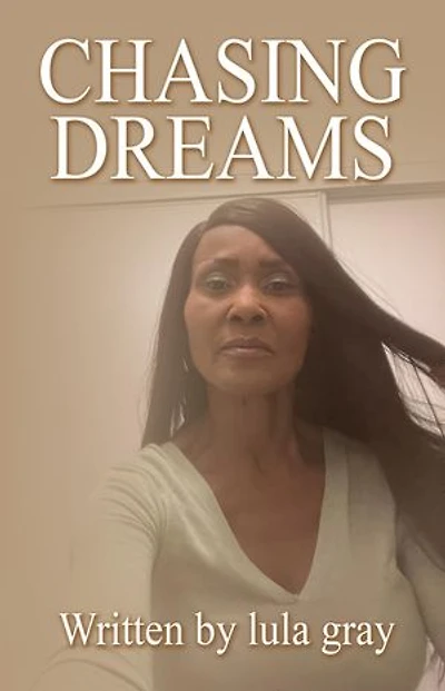 CHASING DREAMS