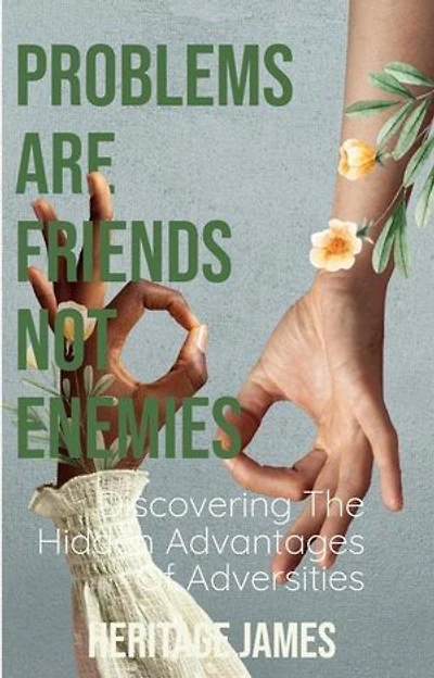 Problems Are Friends Not Enemies