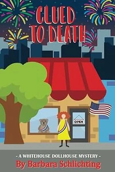 Clued to Death: White House Dollhouse Mystery series, #3