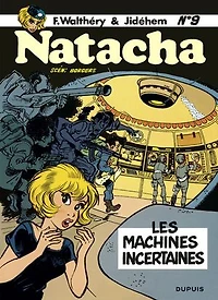 Natacha - tome 9 - Les Machines incertaines