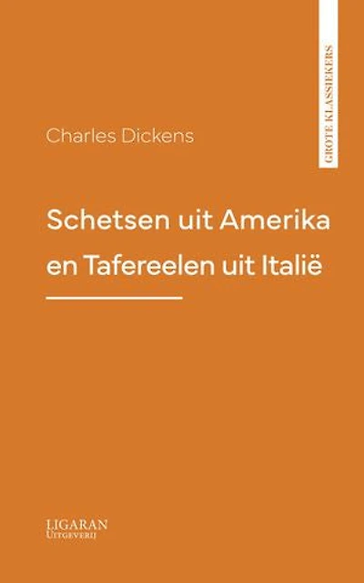 Schetsen uit Amerika en Tafereelen uit Italië