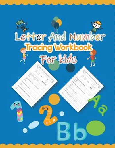 Letter and Number Tracing Workbook For Kids