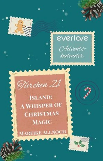 A Whisper of Christmas Magic: Eine Geschichte aus dem everlove-Adventskalender