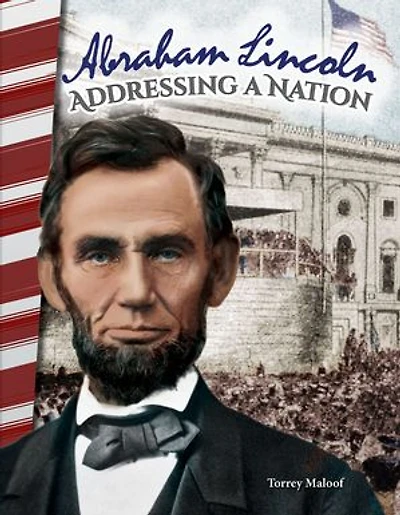 Abraham Lincoln: Addressing a Nation: Read Along or Enhanced eBook