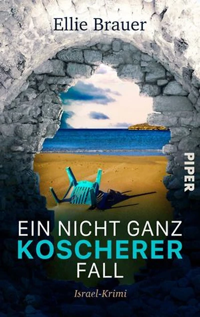 Ein nicht ganz koscherer Fall: Israel-Krimi | Trügerische Idylle am Strand: spannender Regionalkrimi am Mittelmeer