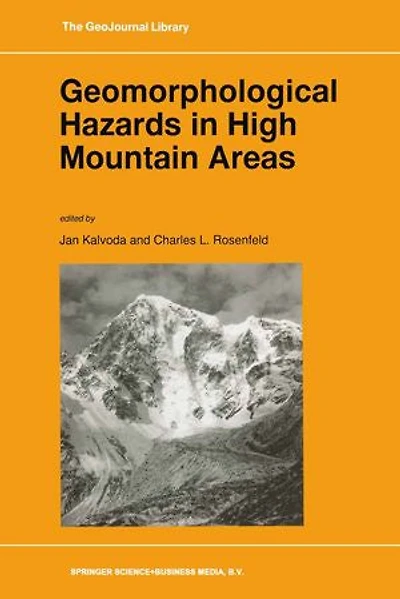 Geomorphological Hazards High Mountain Areas
