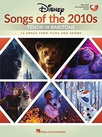 Disney Songs Of The 2010s: Tenor Or Baritone - 12 From Films And Shows With Recorded Piano Accompaniments Online: Online
