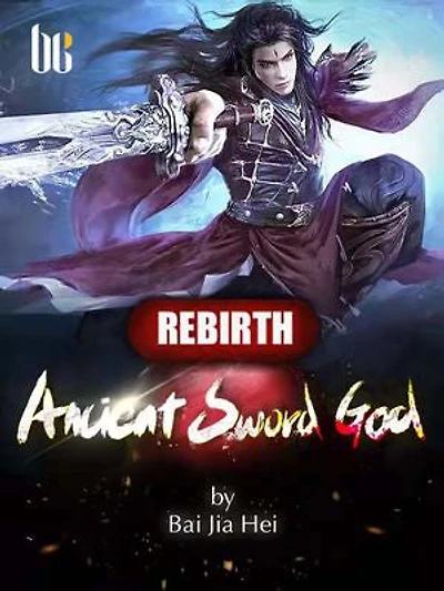 Rebirth: Ancient Sword God: Book