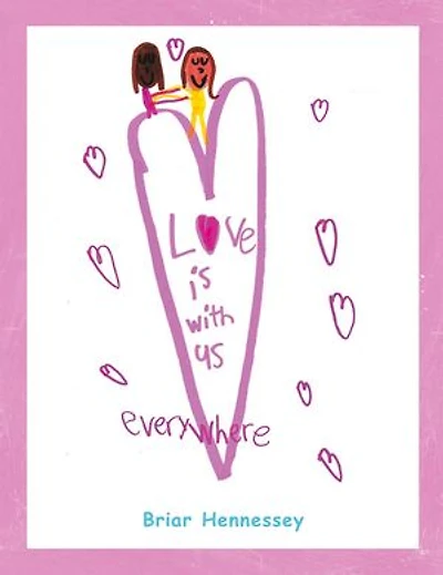 Love is with us Everywhere