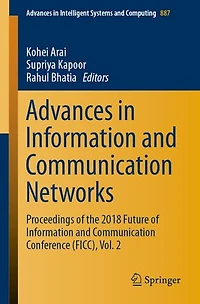 Advances Information And Communication Networks: Proceedings Of The 2018 Future Conference (ficc), Vol. 2