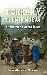 BORRÓN Y CUENTA NUEVA: En busca de otros lares