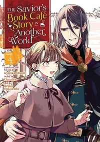 The Savior's Book Café Story Another World (Manga) Vol. 4