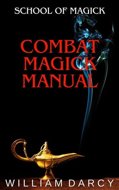 Combat Magick Manual: School of Magick, #4