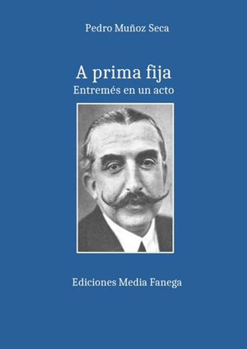 A prima fija: Entremés en prosa