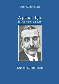 A prima fija: Entremés en prosa
