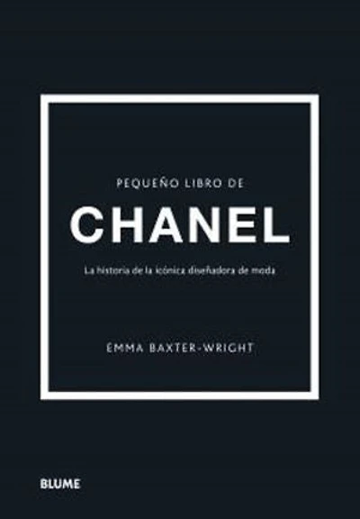 Pequeño libro de Chanel: La historia de la icónica casa de moda