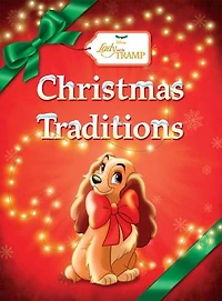 12 Days of Christmas: Lady and the Tramp: Christmas Traditions