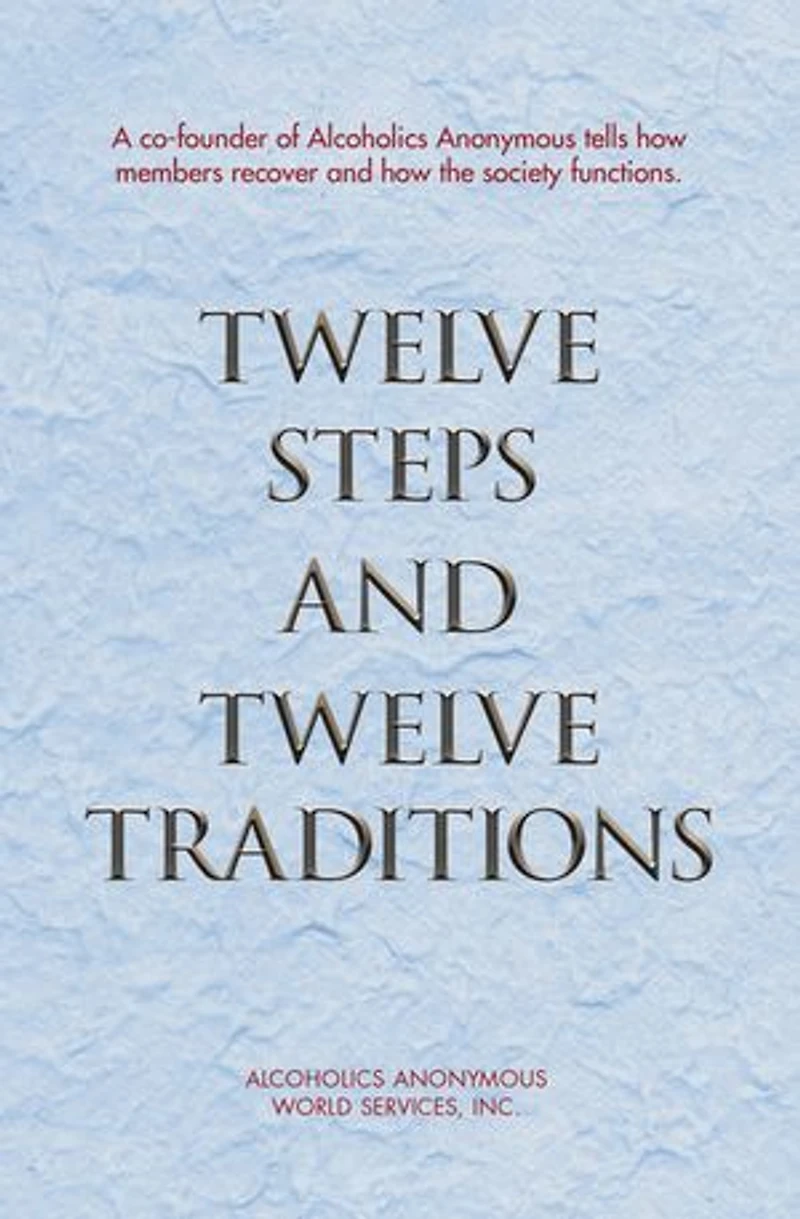 Twelve Steps and Traditions Trade Edition