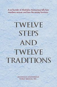 Twelve Steps and Traditions Trade Edition