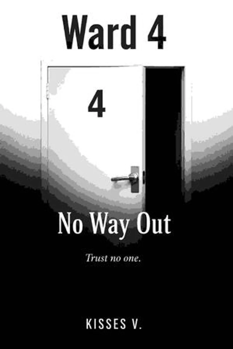 Ward 4 No Way Out