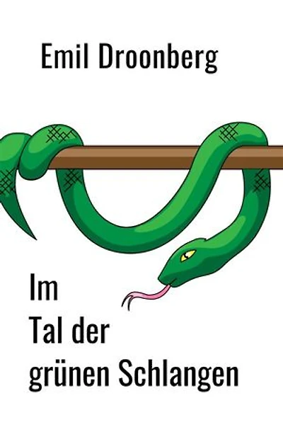 Im Tal der grünen Schlangen: Indianererzählung