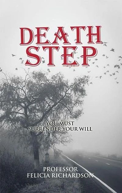 Death Step: I Died at 7:42 A.M.