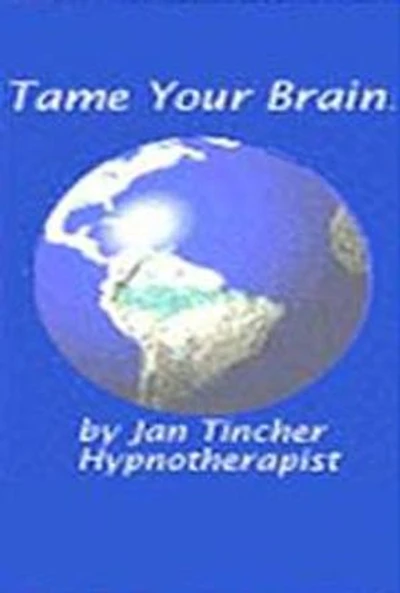 Tame Your Brain