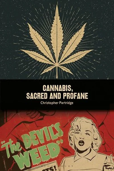 Cannabis, Sacred and Profane